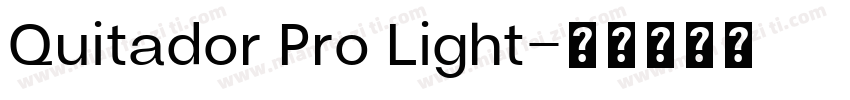 Quitador Pro Light字体转换